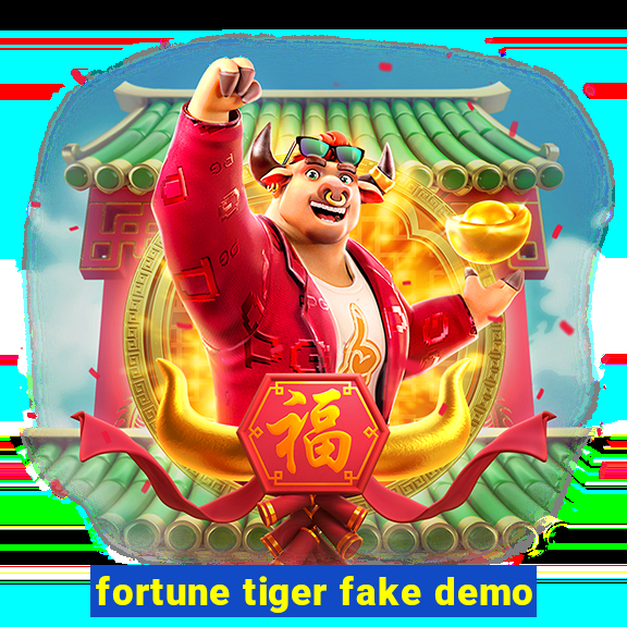 fortune tiger fake demo